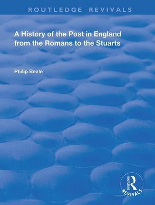 Cover of A History of the Post in England from the Romans to the Stuarts