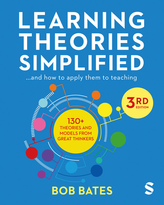 Cover of Learning Theories Simplified: ...and How to Apply Them to Teaching