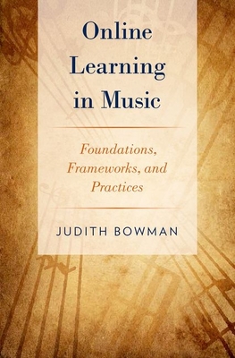 Cover of Online Learning in Music: Foundations, Frameworks, and Practices