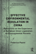 Cover of Effective Environmental Regulation in China: Reflections on the Experience of European Union Legislation on Environmental Permits