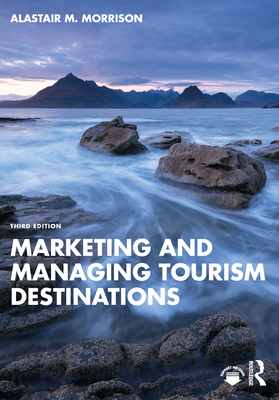 Cover of Marketing and Managing Tourism Destinations
