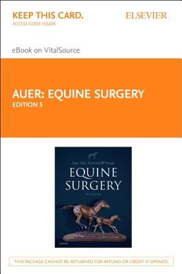 Cover of Equine Surgery - Elsevier eBook on Vitalsource (Retail Access Card): Equine Surgery - Elsevier eBook on Vitalsource (Retail Access Card)