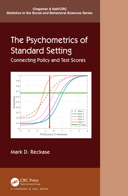 Cover of The Psychometrics of Standard Setting: Connecting Policy and Test Scores
