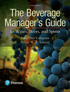 Cover of The Beverage Manager's Guide to Wines, Beers, and Spirits