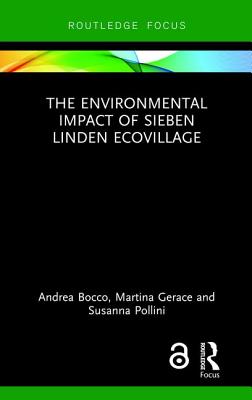 Cover of The Environmental Impact of Sieben Linden Ecovillage
