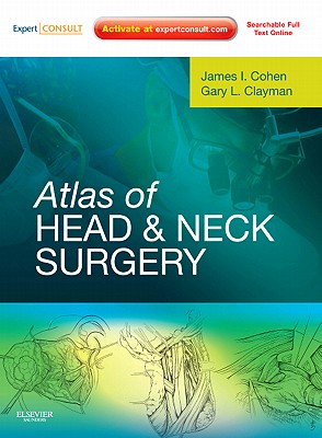 Cover of Atlas of Head and Neck Surgery: Expert Consult - Online and Print