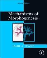 Cover of Mechanisms of Morphogenesis (Revised)