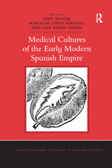 Cover of Medical Cultures of the Early Modern Spanish Empire