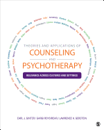 Cover of Theories and Applications of Counseling and Psychotherapy: Relevance Across Cultures and Settings