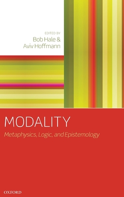 Cover of Modality: Metaphysics, Logic, and Epistemology