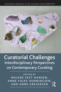 Cover of Curatorial Challenges: Interdisciplinary Perspectives on Contemporary Curating