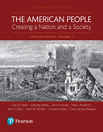 Cover of The American People: Creating a Nation and a Society: Concise Edition, Volume 1