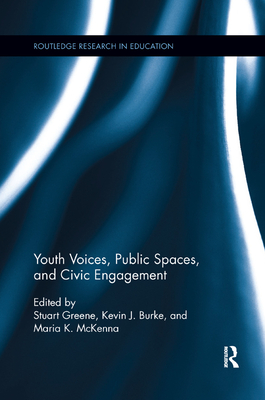 Cover of Youth Voices, Public Spaces, and Civic Engagement