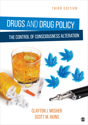 Cover of Drugs and Drug Policy: The Control of Consciousness Alteration