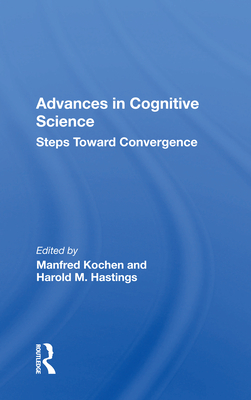 Cover of Advances in Cognitive Science: Steps Toward Convergence