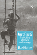 Cover of Just Past?: The Making of Israeli Archaeology
