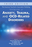 Cover of The American Psychiatric Association Publishing Textbook of Anxiety, Trauma, and OCD-Related Disorders