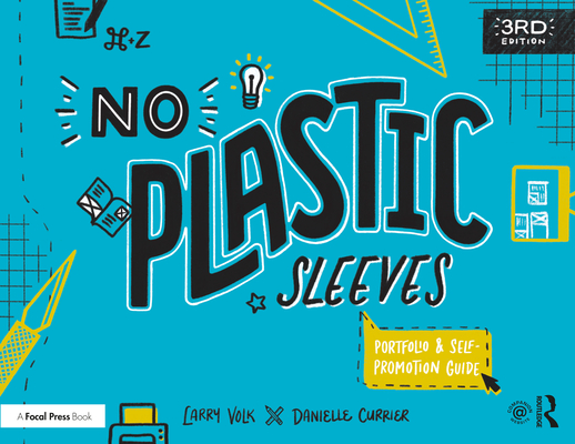 Cover of No Plastic Sleeves: The Complete Portfolio and Self-Promotion Guide