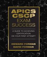 Cover of APICS CSCP Exam Success: A Guide to Achieving Certification on Your First Attempt (None)