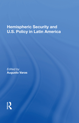 Cover of Hemispheric Security and U.S. Policy in Latin America