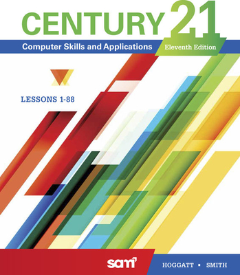 Cover of Century 21 Computer Skills and Applications, Lessons 1-88