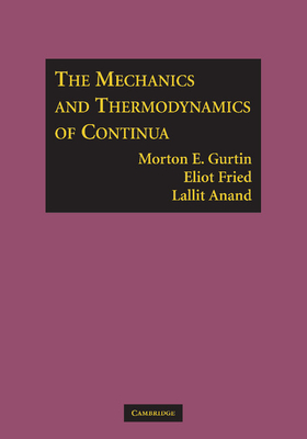 Cover of The Mechanics and Thermodynamics of Continua