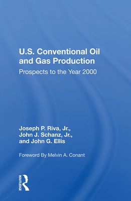 Cover of U.S. Conventional Oil And Gas Production: Prospects To The Year 2000