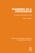 Cover of Pioneers of a Profession: Chartered Accountants to 1879
