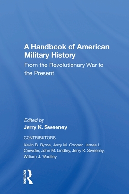 Cover of A Handbook Of American Military History: From The Revolutionary War To The Present