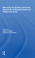 Cover of Managing Air Quality and Scenic Resources at National Parks and Wilderness Areas