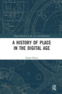 Cover of A History of Place in the Digital Age