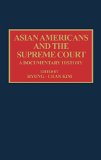 Cover of Asian Americans and the Supreme Court: A Documentary History