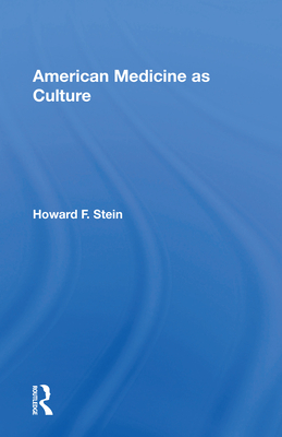 Cover of American Medicine as Culture