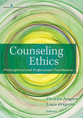 Cover of Counseling Ethics: Philosophical and Professional Foundations