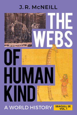 Cover of The Webs of Humankind: A World History