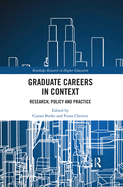 Cover of Graduate Careers in Context: Research, Policy and Practice