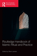 Cover of Routledge Handbook of Islamic Ritual and Practice