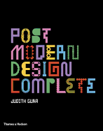 Cover of Postmodern Design Complete: Design, Furniture, Graphics, Architecture, Interiors