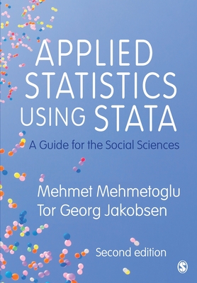 Cover of Applied Statistics Using Stata: A Guide for the Social Sciences