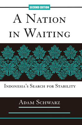 Cover of A Nation In Waiting: Indonesia's Search For Stability