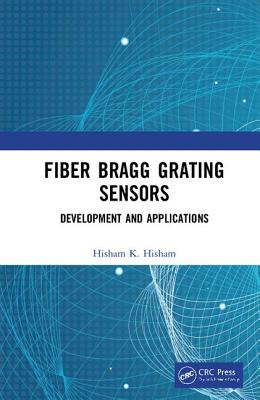Cover of Fiber Bragg Grating Sensors: Development and Applications