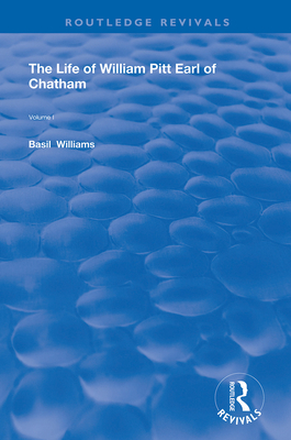 Cover of The Life of Wiliam Pitt Earl of Chatham: Volume 1