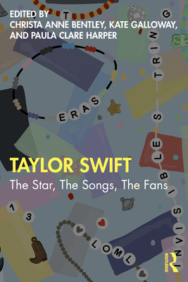 Cover of Taylor Swift: The Star, The Songs, The Fans