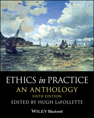 Cover of Ethics in Practice: An Anthology