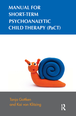 Cover of Manual for Short-term Psychoanalytic Child Therapy (PaCT)
