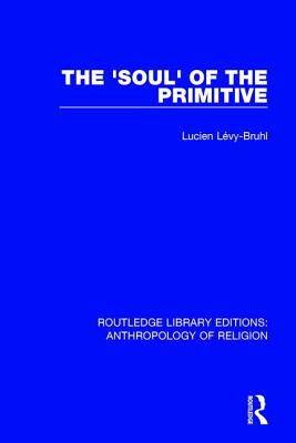 Cover of The 'Soul' of the Primitive