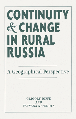 Cover of Continuity and Change in Rural Russia a Geographical Perspective