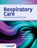 Cover of Respiratory Care: Principles and Practice: .