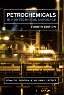 Cover of Petrochemicals in Nontechnical Language (Revised)