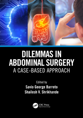 Cover of Dilemmas in Abdominal Surgery: A Case-Based Approach